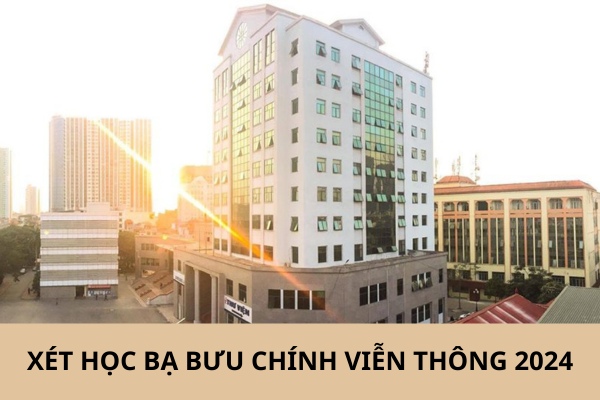 xet-hoc-ba-buu-chinh-vien-thong-2024
