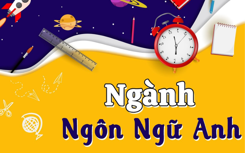 nganh-ngon-ngu-anh-la-gi Ngành ngôn ngữ Anh là gì?