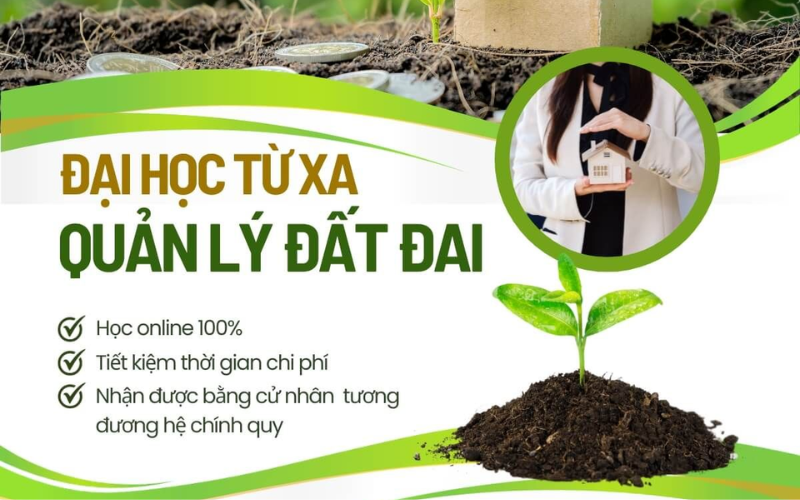 Đại học từ xa ngành Quản lý đất đai là gì