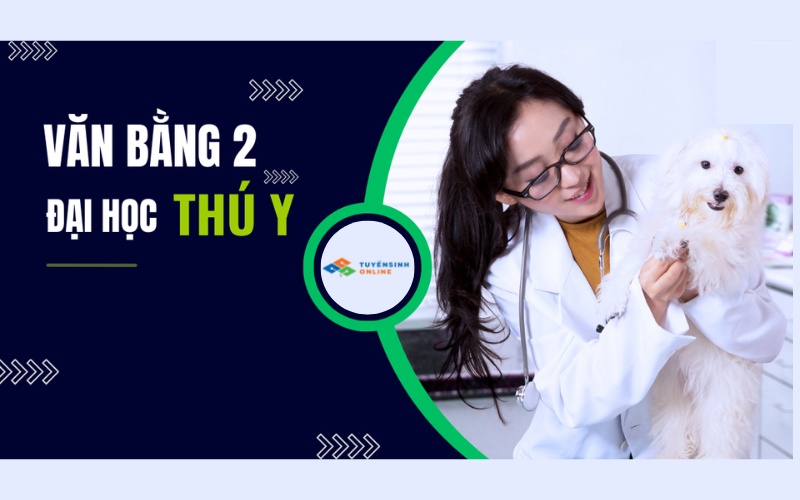 Học văn bằng 2 thú y