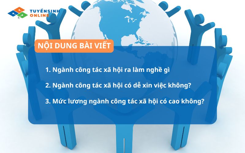 Ngành công tác xã hội ra làm nghề gì? Lương có cao không?