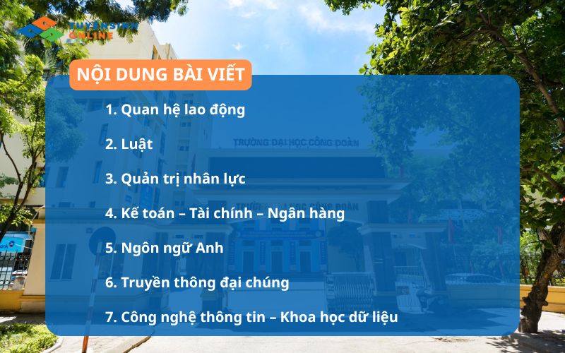 Đại học Công Đoàn có những ngành gì dễ xin việc?