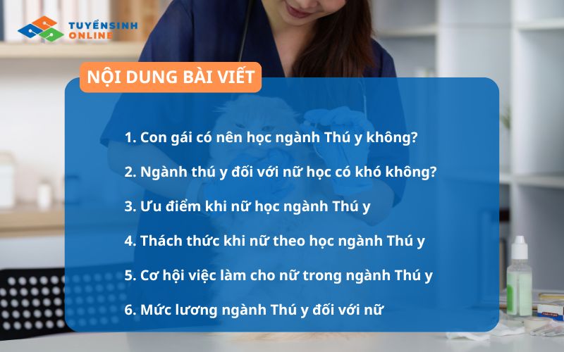 Ngành thú y đối với nữ có phù hợp không? Giải đáp chi tiết