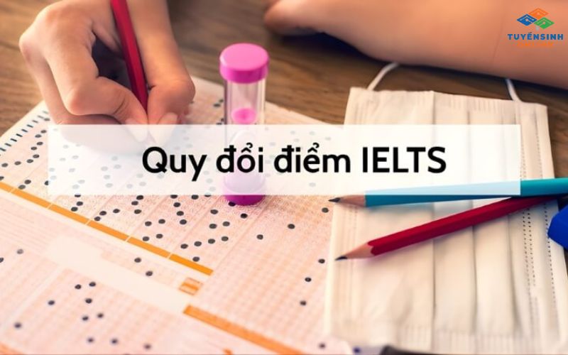 Cách Học viện Báo chí và Tuyên truyền quy đổi IELTS khi tuyển sinh