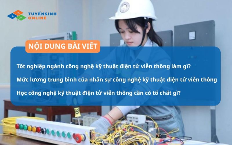 Ngành công nghệ kỹ thuật điện tử viễn thông làm gì 2026?